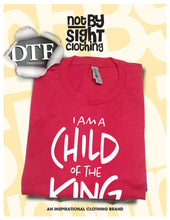Load image into Gallery viewer, Child of the King DTF Transfer